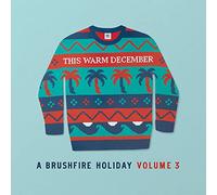 Various Artists This Warm December, A Brushfire Holiday Vol. 3 White (Vinyl LP)