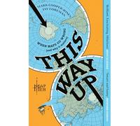 This Way Up: The brilliantly entertaining debut book from everyone’s favourite YouTube geographers