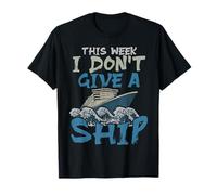 This Week I Dont Give A Ship Captain Anchor marinaio Maglietta