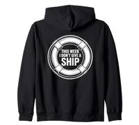 This Week I Don't Give A Ship - Vacanza Divertente Felpa con Cappuccio