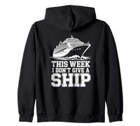 This Week I Don't Give A Ship - Vacanza Divertente Felpa con Cappuccio