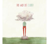 This Wild Life Clouded (Vinyl LP) 12" Album