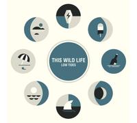 This Wild Life Low Tides (Vinyl LP) 12" Album