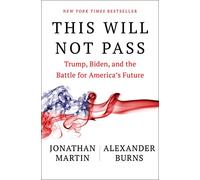 Jonathan Martin Alexander Burns This Will Not Pass (Copertina rigida)