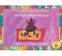 This Wonderful Plant: The Story of Coffee in English and Wolayta Doonaa