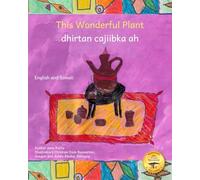 This Wonderful Plant: The Story of Coffee in Somali and English