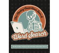 This Word Search Could Have Been An Email: 100 Funny & Relatable Puzzles for Office Workers, Remote Employees, and Anyone Surviving the 9-5: A ... Humor, Burnout Moments & Office Life Chaos