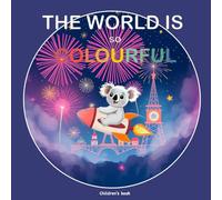 This World is so Colourful: Children's book