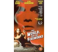 This World Then the Fireworks