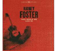 This World We Live In - Radney Foster (Audio cd)