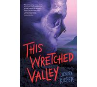 This Wretched Valley