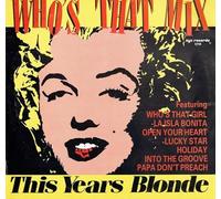 This Year's Blonde - Who's That Mix (Jack It Up)