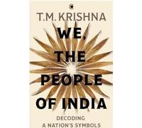Thodur Madabusi Krishna We, the People of India (Copertina rigida)