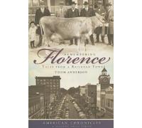 Thom Anderson Remembering Florence (Tascabile) American Chronicles