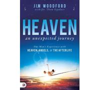 Thom Gardner Jim Woodford Heaven, an Unexpected Journey (Tascabile)