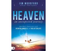 Thom Gardner Jim Woodford Heaven, an Unexpected Journey (Tascabile)
