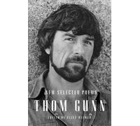 Thom Gunn New Selected Poems (Tascabile)