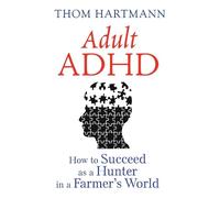 Thom Hartmann Adult ADHD (Tascabile)