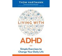 Thom Hartmann Living with ADHD (Tascabile)