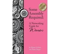 Thom P Singer Marny Lifshen Some Assembly Required (Tascabile)