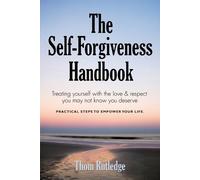 Thom Rutledge The Self-Forgiveness Handbook (Tascabile)
