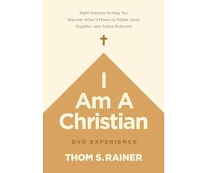 Thom S. Rainer I Am a Christian Dvd Experience (DVD)
