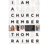 Thom S. Rainer I Am a Church Member (Copertina rigida)
