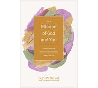 Thom S. Rainer Mission of God and You, The (Copertina rigida)