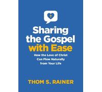 Thom S. Rainer Sharing the Gospel with Ease (Copertina rigida)