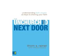 Thom S. Rainer The Unchurched Next Door (Tascabile)