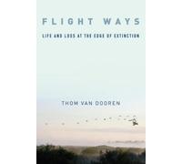 Thom van Dooren Flight Ways (Tascabile)