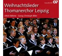 THOMANERCHOR LEIPZIG - WEIHNACHTSLIEDER