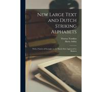 Thomas 1743-1816 Tomkins Harry 1744 New Large Text and Dutch Strikin (Tascabile)