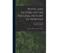 Thomas 1831-1909 Notes and Letters on the Natural History o (Copertina rigida)