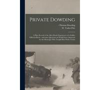 Thomas -1916 (Spirit) Dowding W. (Wellesley) Tudor-P Private Dowding (Tascabile)