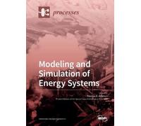 Thomas A Adams I Processes Modeling and Simulation of Energy System (Tascabile)