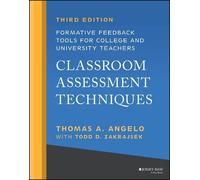 Thomas A. Angelo Todd D. Zakrajsek Classroom Assessment Techniques (Tascabile)