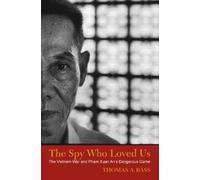 Thomas A. Bass The Spy Who Loved Us (Tascabile)