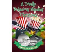 Thomas A. Christie A Totally Bodacious Nineties Christmas (Tascabile)