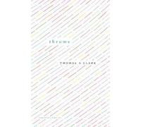 Thomas A Clark thrums (Tascabile)