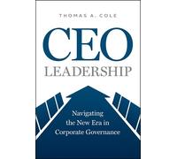 Thomas A Cole The CEO Imperative (Copertina rigida)