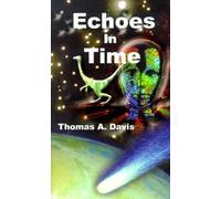 Thomas A. Davis Echoes in Time (Tascabile)
