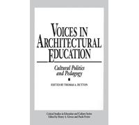 Thomas A. Dutton Voices in Architectural Education (Copertina rigida)