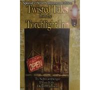 Thomas A Erb Dean Harrison Ty Schwam Twisted Tales from the Torchlig (Tascabile)