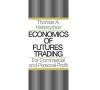 Thomas A Hieronymus Economics of Futures Trading (Copertina rigida)