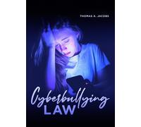 Thomas A. Jacobs Cyberbullying Law (Tascabile)