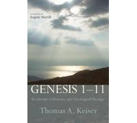 Thomas A Keiser Genesis 1-11 (Copertina rigida)