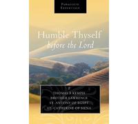 Thomas A. Kempis Brother Lawrence Saint Anthony of E Humble Thyself (Tascabile)