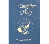 Thomas A Kempis Imitation of Mary (Copertina rigida)