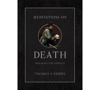 Thomas Á Kempis Meditations on Death (Copertina rigida)